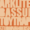 Arklite/BASSUI/TOYTRAP/STUDIO VANQUISH