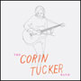 THE CORIN TUCKER BAND /1000 YEARS