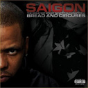 Saigon/Bread And Circuses