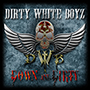 DIRTY WHITE BOYZ/Down n' Dirty